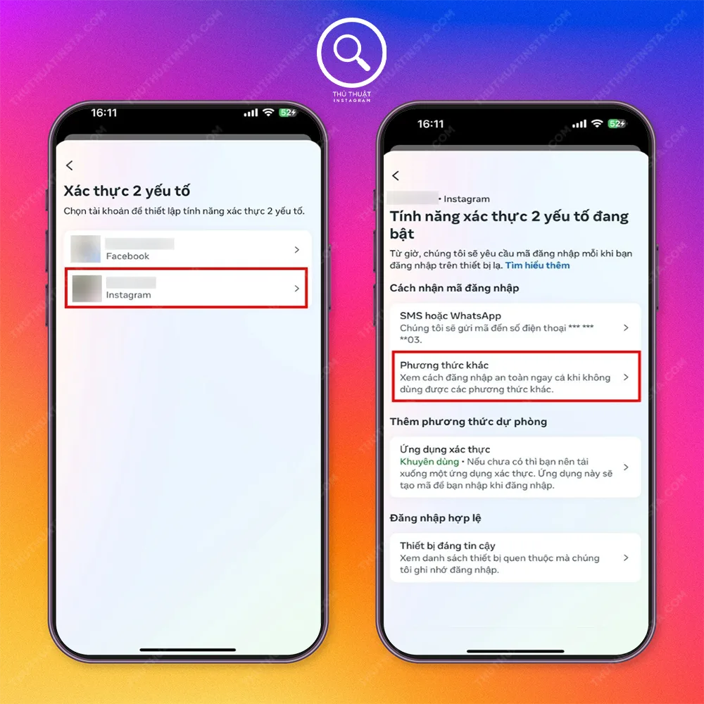 Bước 3: Bạn chọn vào tài khoản Instagram → Lúc này ở mục Cách nhận mã đăng nhập, bạn chọn mục Phương thức khác bên dưới.