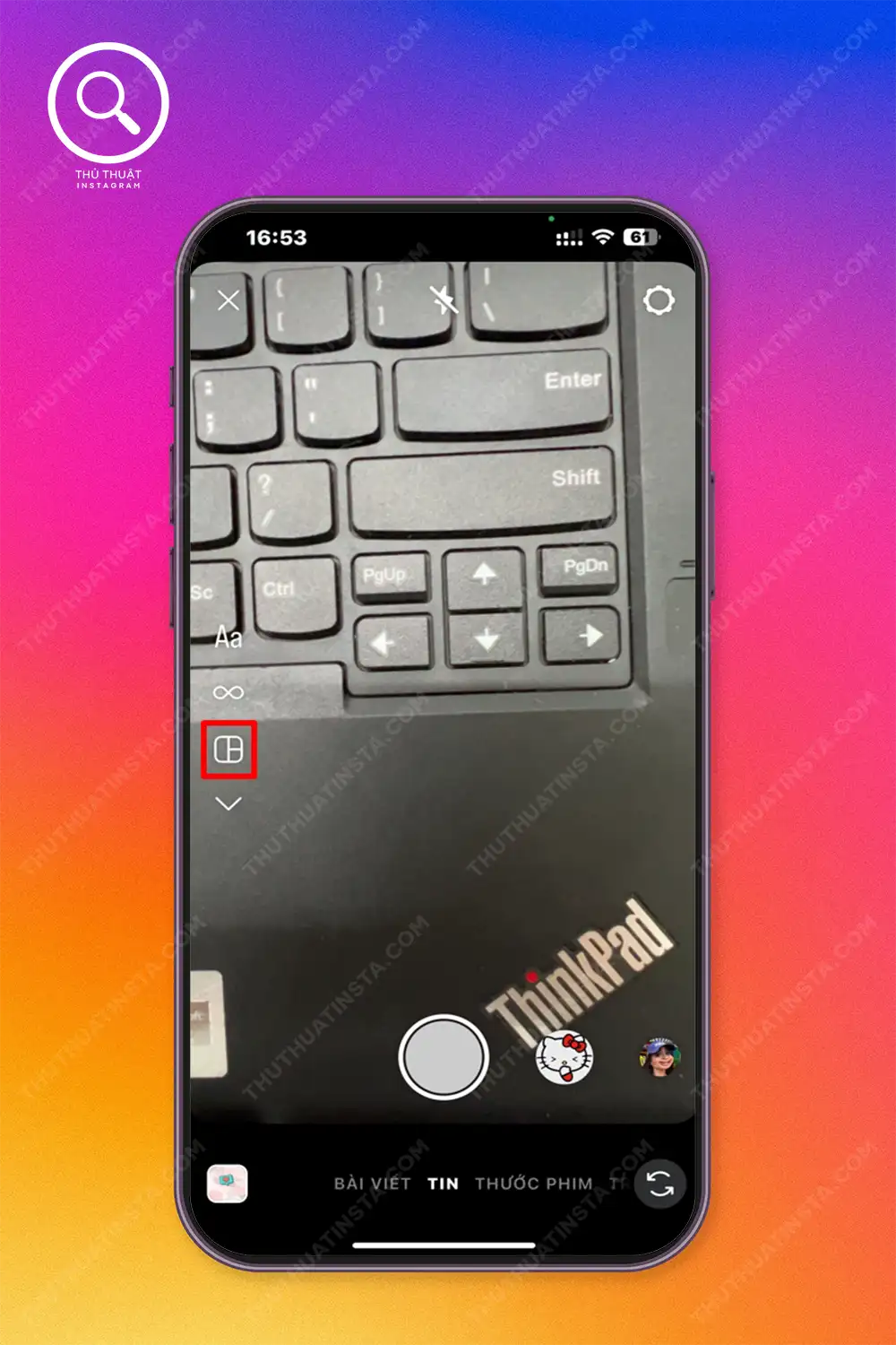 Bước 1: Truy cập vài Instagram và vuốt sang trái để mở camera > Chọn Lưới (Layout).