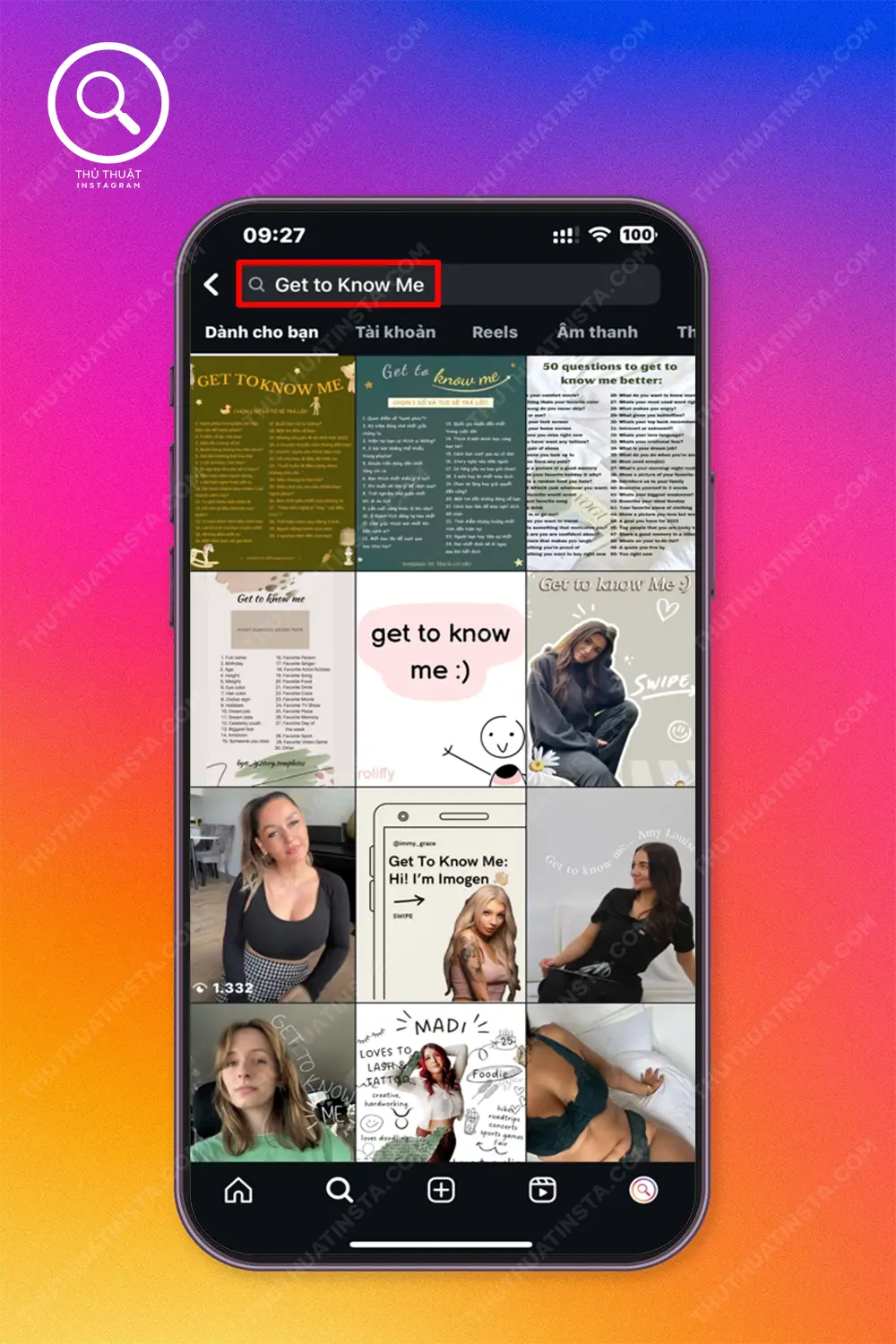 Bước 1: Tìm kiếm Get To Know Me trên thanh tìm kiếm của Instagram > Chọn những bức ảnh có câu hỏi theo nhu cầu của bản thân.