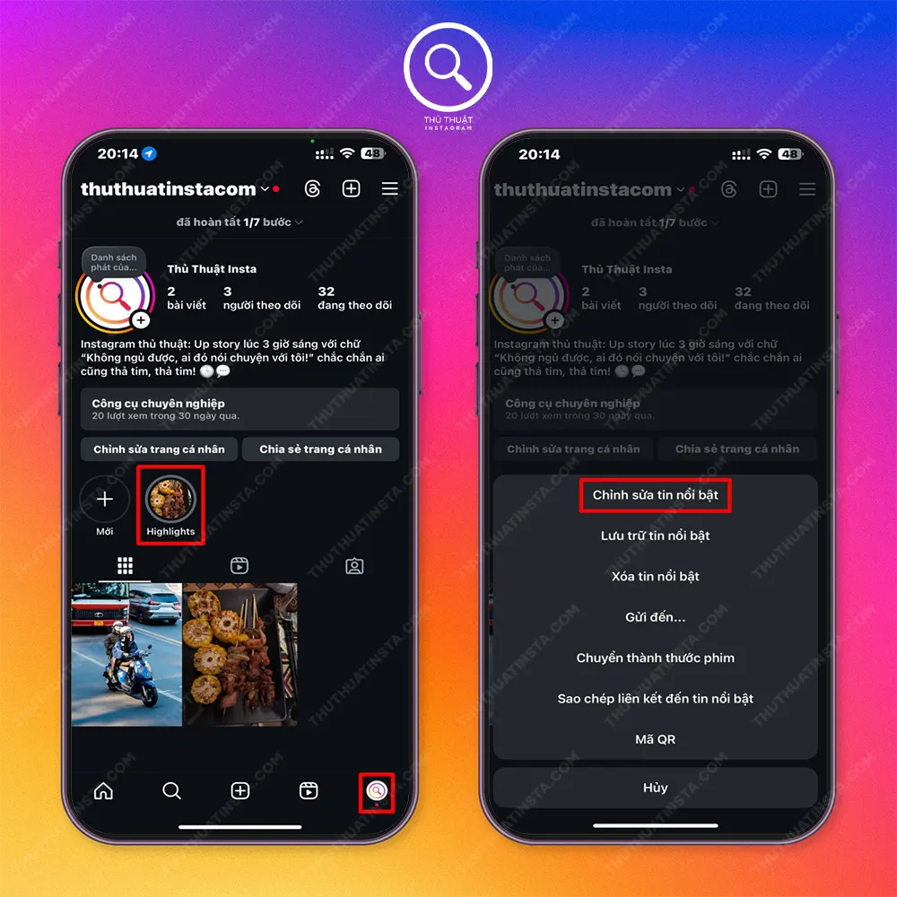 Bước 1: Vào trang cá nhân Instagram > Nhấn giữ vào tin nổi bật cần xóa > Xóa tin nổi bật.