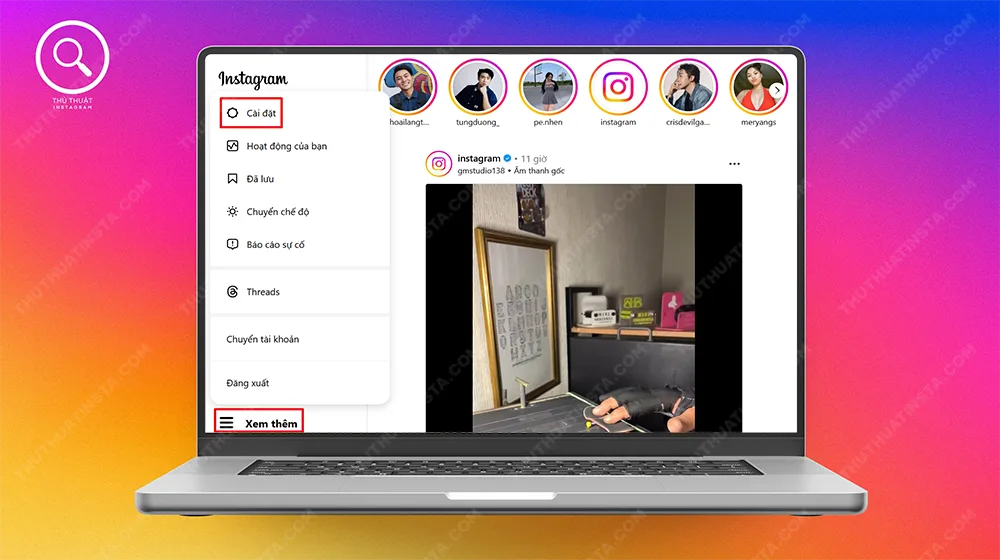 Bước 1: Chọn Xem thêm > Chọn Cài đặt.