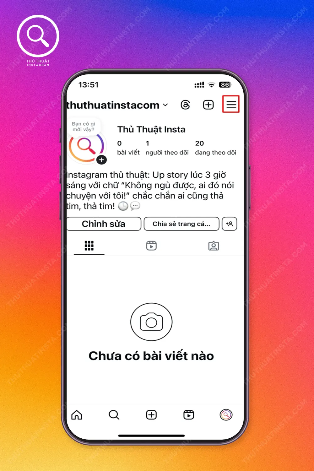 Bước 1: Truy cập Instagram trên điện thoại của bạn > Chọn biểu tượng Tùy chỉnh.