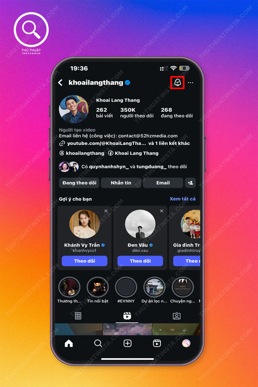 Bước 1: Truy cập vào trang Instagram muốn bật thông báo > Chọn biểu tượng Cái chuông.