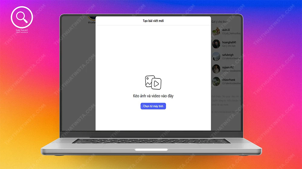 Bước 2: Nhấn Chọn từ máy tính hoặc kéo thả ảnh/video vào ô đó > Chọn ảnh/video cần đăng.
