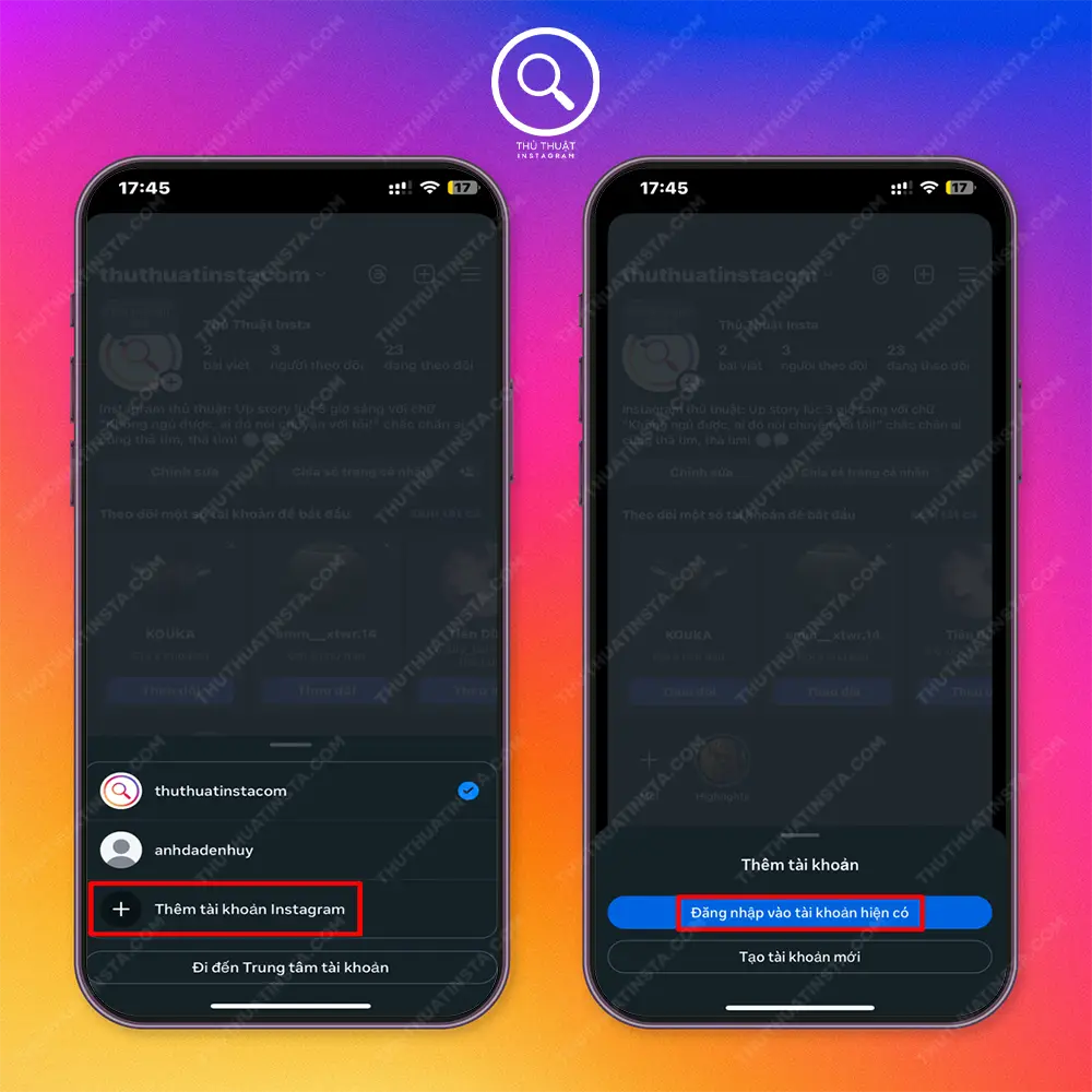 Bước 2: Chọn Thêm tài khoản Instagram > Đăng nhập vào tài khoản hiện có.