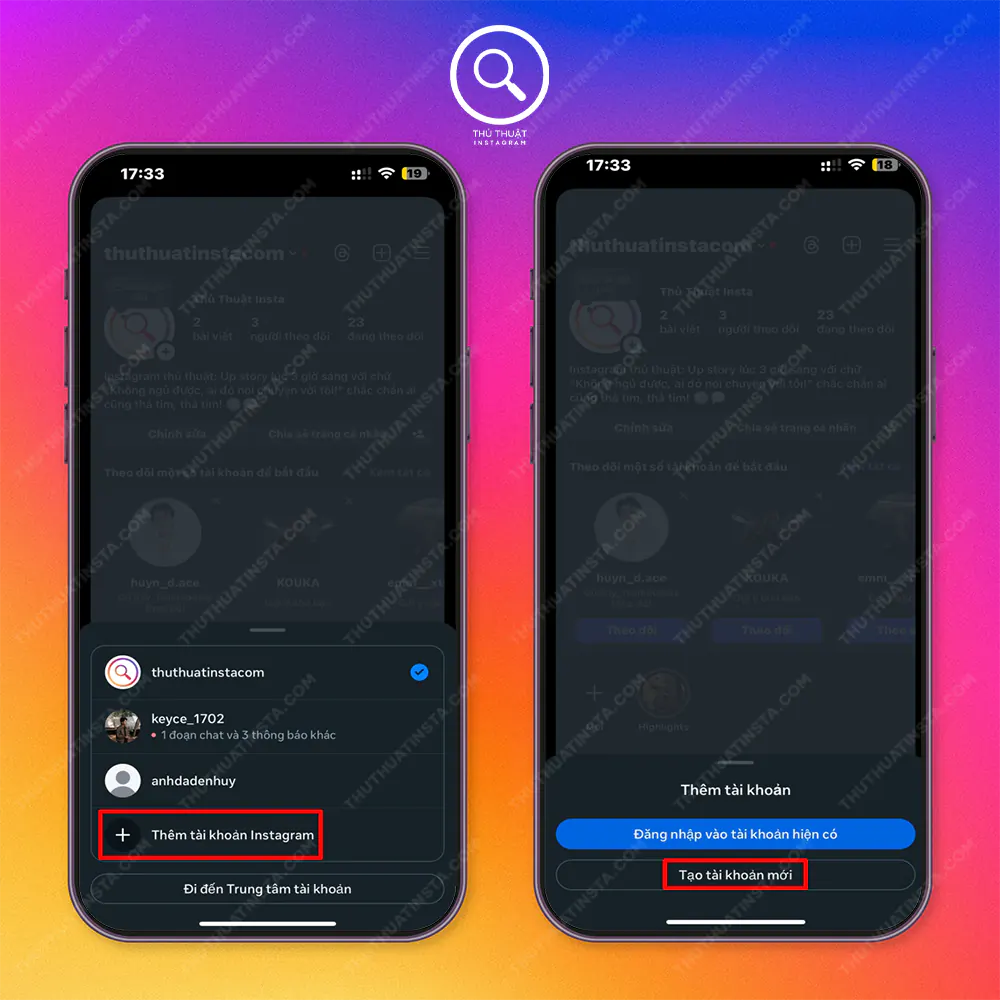 Bước 2: Nhấn vào Thêm tài khoản Instagram > Nhấn vào Tạo tài khoản mới.