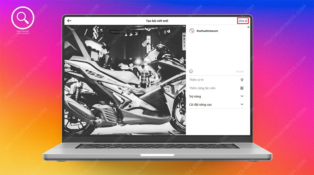 Bước 5: Thêm các thông tin khác (caption, vị trí, cộng tác viên,...) > Chia sẻ.