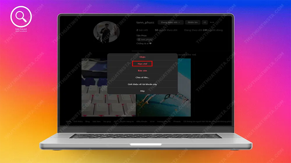 Bước 5: Chọn “Hạn chế”.