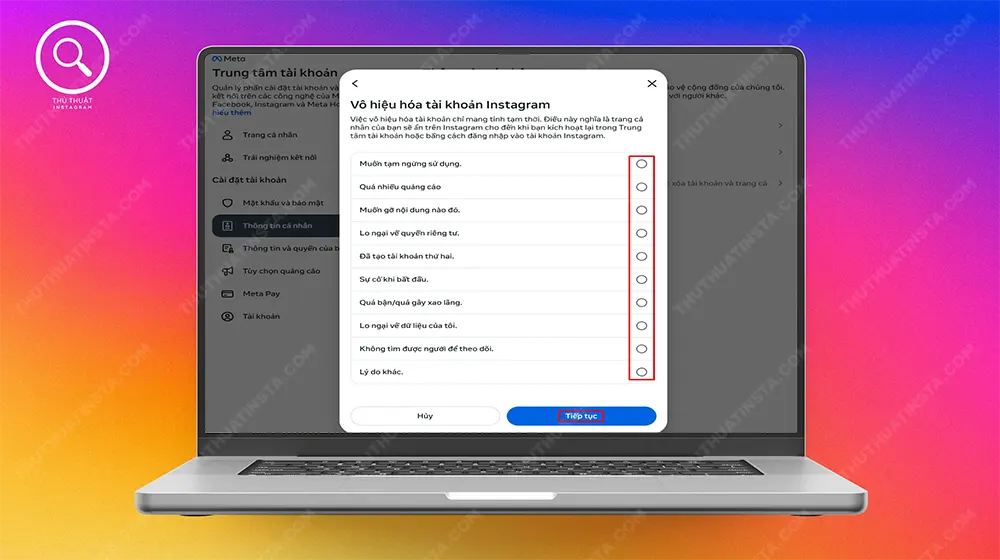 Bước 7: Chọn lý do xóa tài khoản Instagram của bạn > Chọn Tiếp tục.