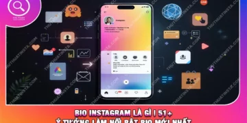 Bio Instagram Là Gì | 51+ Ý Tưởng Làm Nổi Bật Bio Mới Nhất