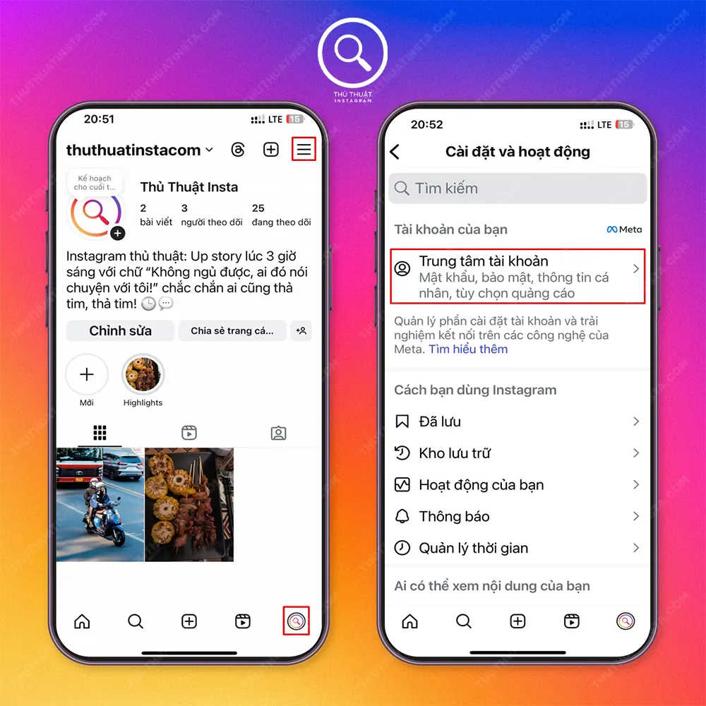 Bước 1: Mở ứng dụng Instagram → Chọn “ biểu tượng trang cá nhân” → Chọn “biểu tượng 3 dấu gạch ngang”.