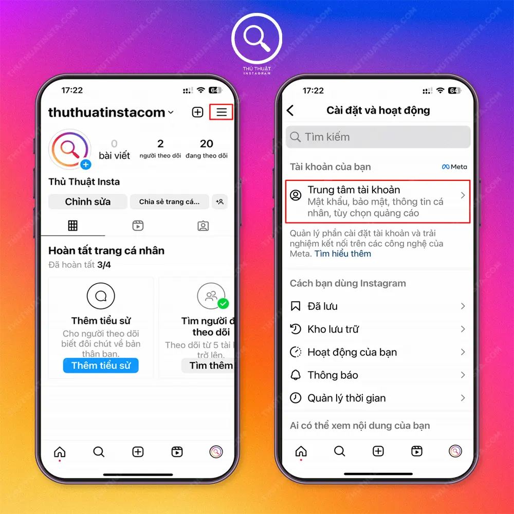 Bước 2: “dấu 3 gạch” → “Trung tâm tài khoản”