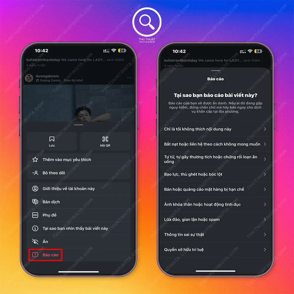 Bước 2: Chọn “Báo cáo” (Report) > Chọn lý do cụ thể cho việc báo cáo, như bài đăng khiêu dâm, spam, nội dung bạo lực…