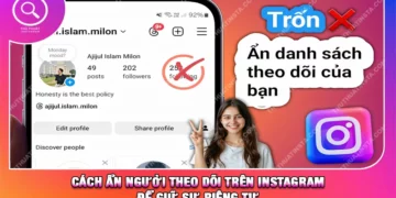 Cách Ẩn Người Theo Dõi Trên Instagram Để Giữ Sự Riêng Tư
