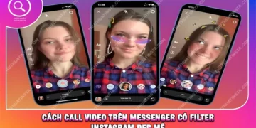 Cách Call Video Trên Messenger Có Filter Instagram Đẹp Mê