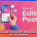 Cách Chỉnh Sửa Bài Viết Trên Instagram Khi Chưa Đủ Wow