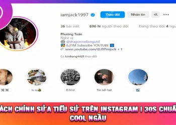 Cách Chỉnh Sửa Tiểu Sử Trên Instagram | 30s Chuẩn Cool Ngầu