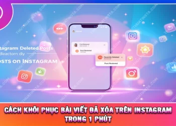 Cách Khôi Phục Bài Viết Đã Xóa Trên Instagram Trong 1 Phút