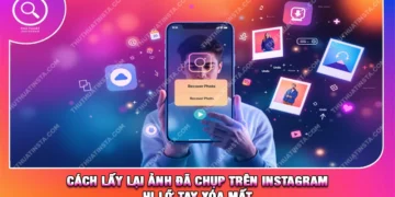 Cách Lấy Lại Ảnh Đã Chụp Trên Instagram Khi Lỡ Tay Xóa Mất