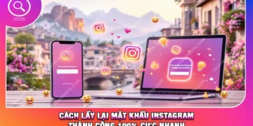 Cách Lấy Lại Mật Khẩu Instagram Thành Công 100% Cực Nhanh