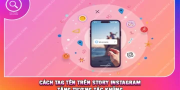 Cách Tag Tên Trên Story Instagram Tăng Tương Tác Khủng