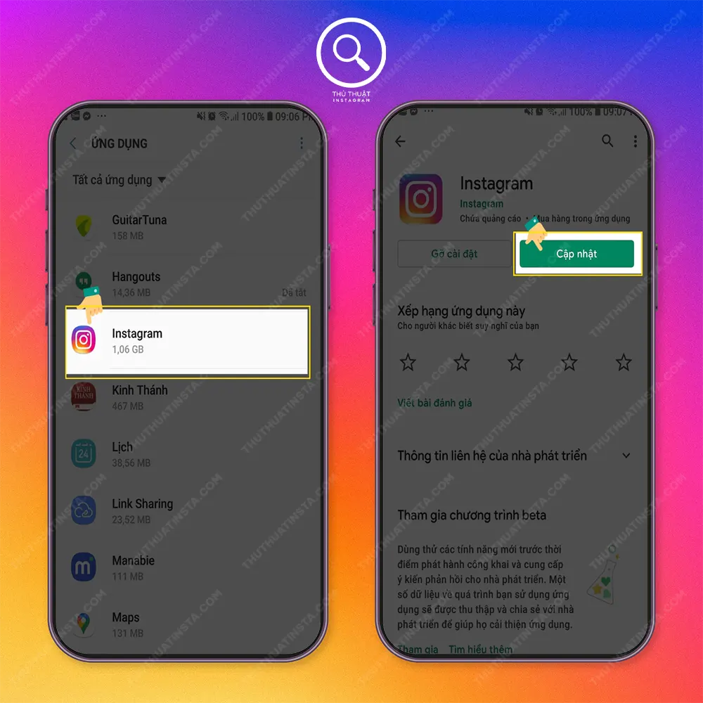Cách làm: Mở CH Play → Tìm Instagram → Nhấn Cập nhật nếu có phiên bản mới.