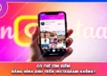 Có Thể Tìm Kiếm Bằng Hình Ảnh Trên Instagram Không?