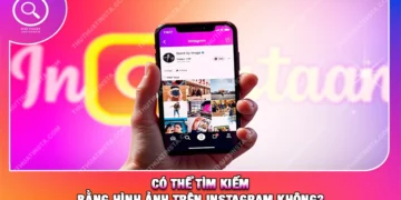 Có Thể Tìm Kiếm Bằng Hình Ảnh Trên Instagram Không?