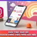 Khắc Phục Ngay Khi Instagram Không Hiện Thông Báo Hiệu Quả