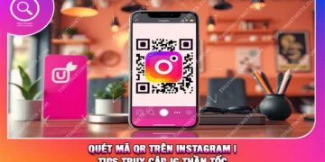 Quét Mã QR Trên Instagram | Tips Truy Cập IG Thần Tốc