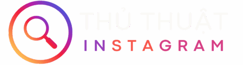 Thủ Thuật Instagram