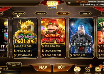 Những lựa chọn game slot Hitclub nổi bật được ưa chuộng hiện nay 
